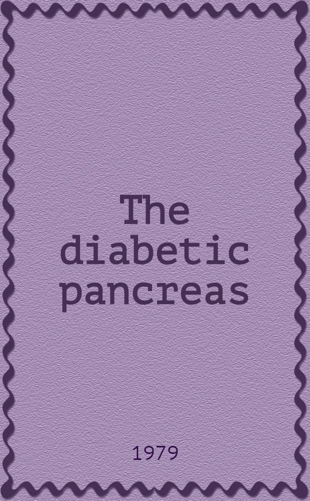 The diabetic pancreas