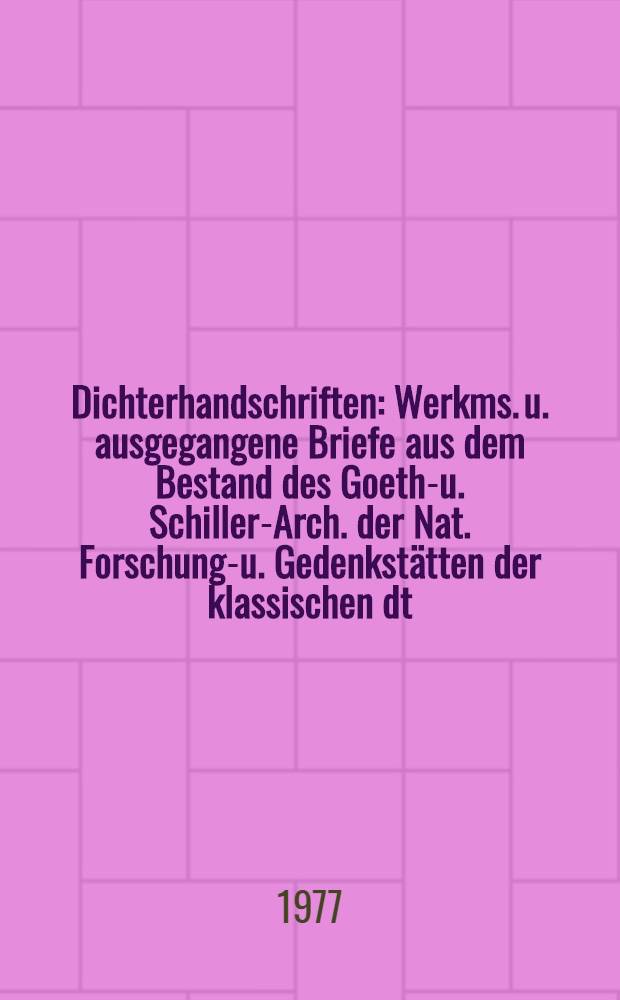Dichterhandschriften : [Werkms. u. ausgegangene Briefe aus dem Bestand des Goethe- u. Schiller-Arch. der Nat. Forschungs- u. Gedenkstätten der klassischen dt. Lit. in Weimar]. [7] : Demetrius
