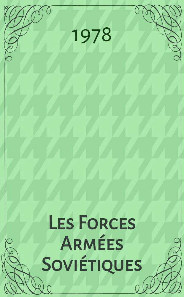 Les Forces Armées Soviétiques