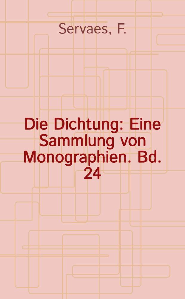 Die Dichtung : Eine Sammlung von Monographien. Bd. 24 : Fontane
