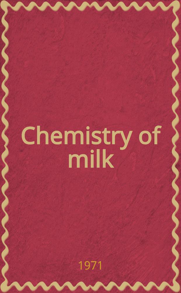 Chemistry of milk