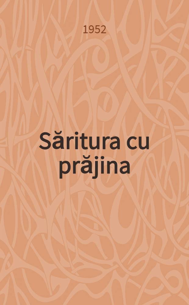 Săritura cu prăjina : Trad. din limba rusă