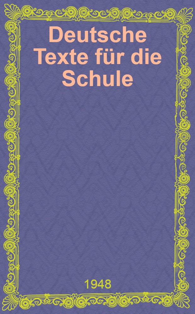 Deutsche Texte für die Schule