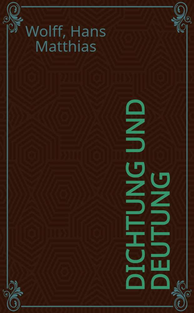 Dichtung und Deutung