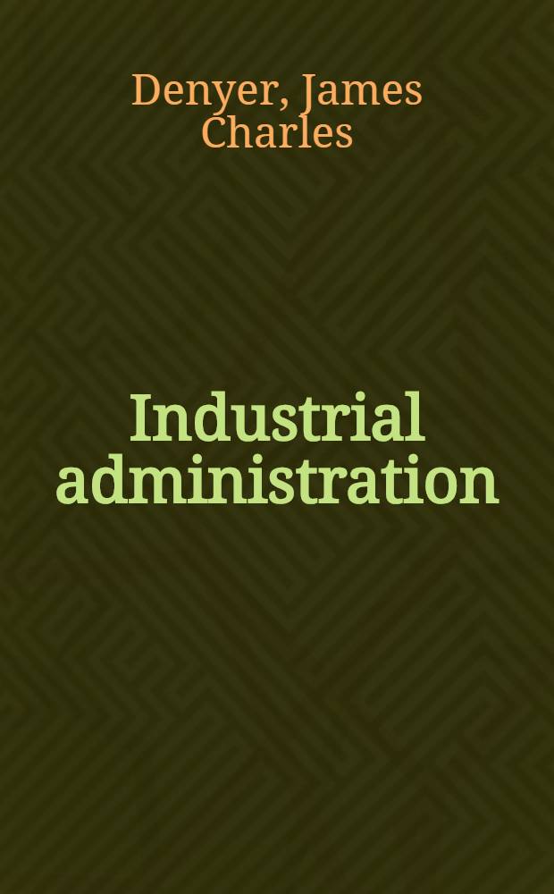 Industrial administration