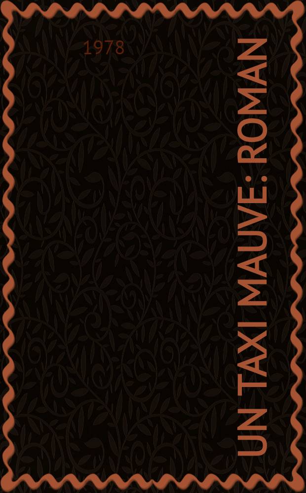 Un taxi mauve : Roman