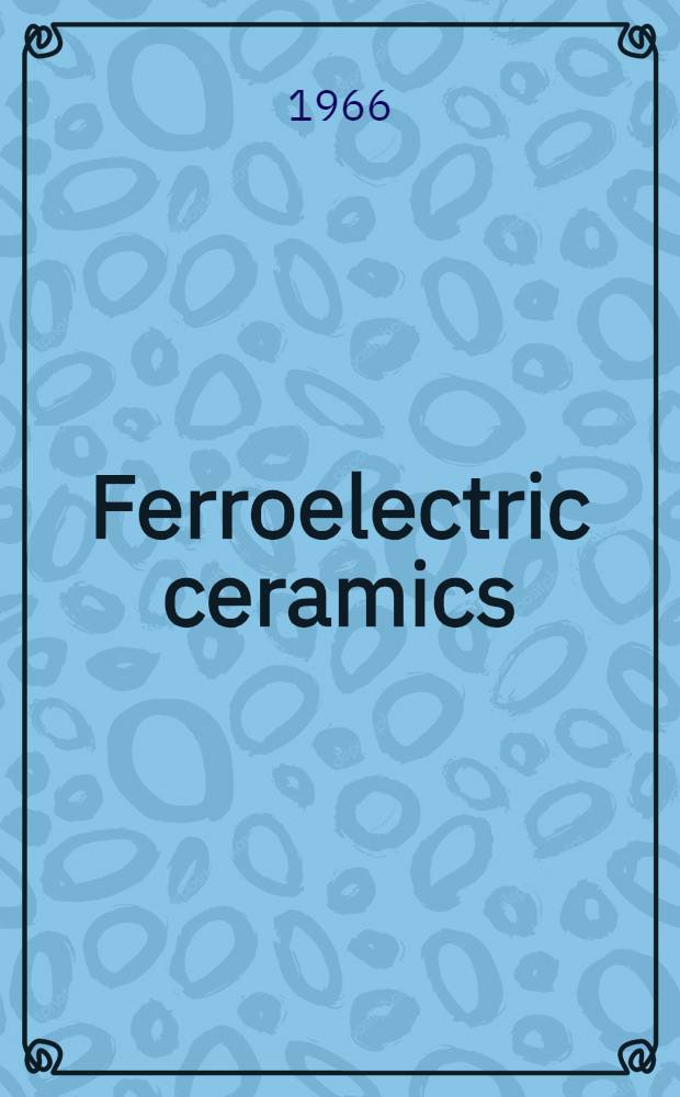 Ferroelectric ceramics