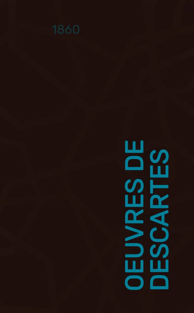 Oeuvres de Descartes