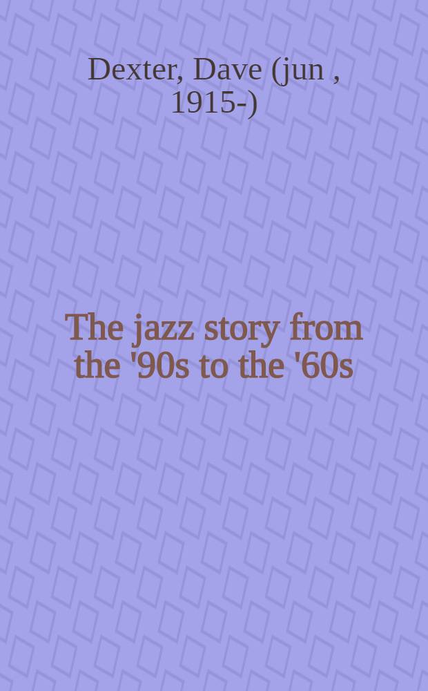 The jazz story from the '90s to the '60s