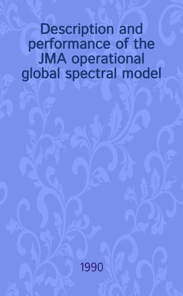 Description and performance of the JMA operational global spectral model (JMA-GSM 88)