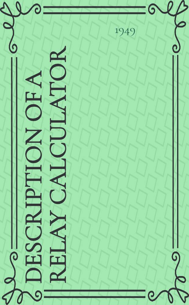 Description of a relay calculator