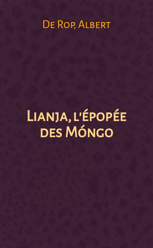 Lianja, l'épopée des Móngo