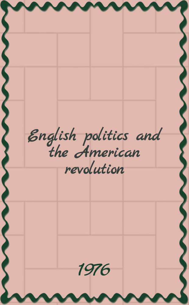 English politics and the American revolution