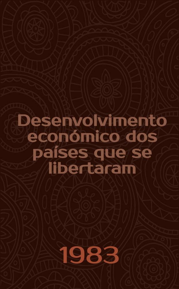 Desenvolvimento económico dos países que se libertaram