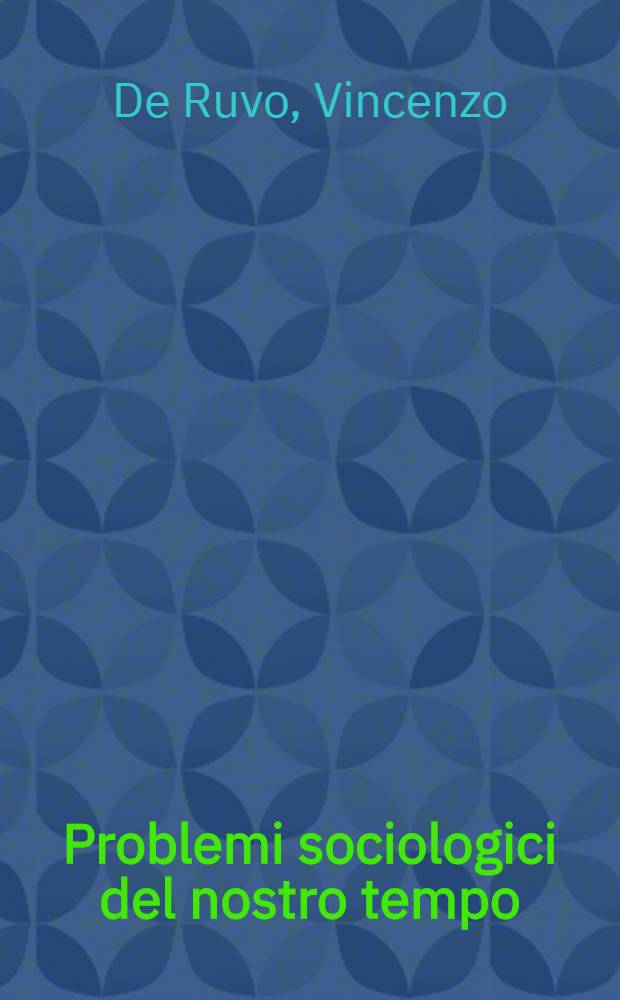 Problemi sociologici del nostro tempo