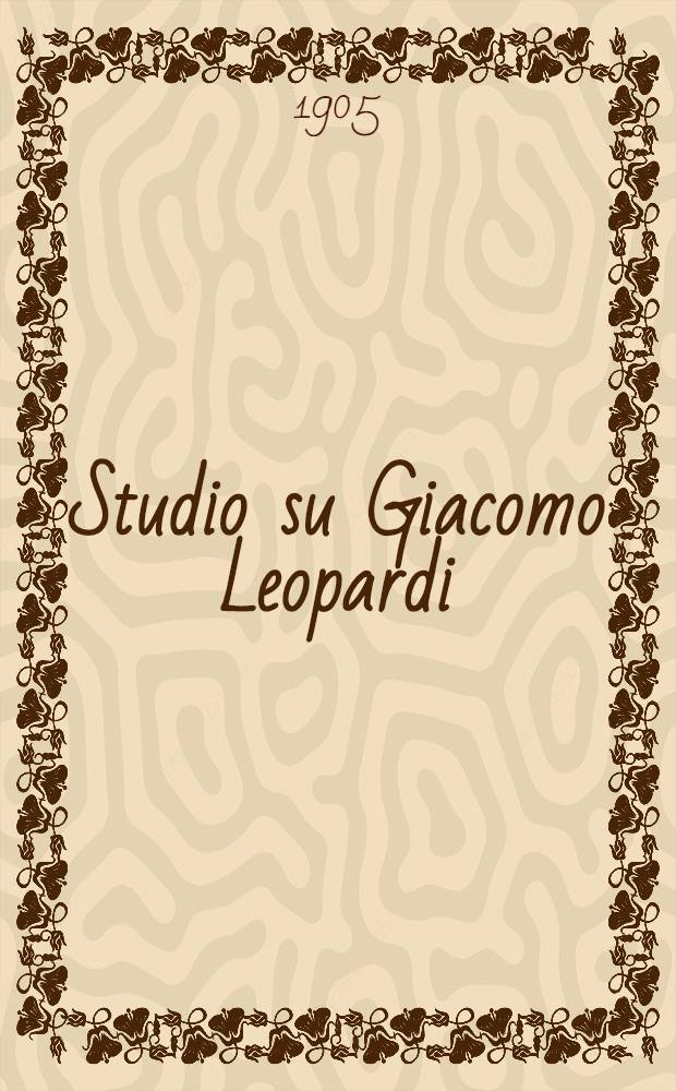 ... Studio su Giacomo Leopardi