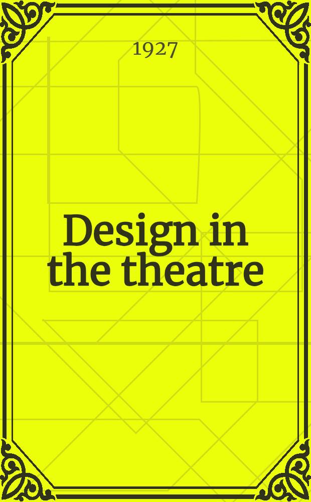 Design in the theatre
