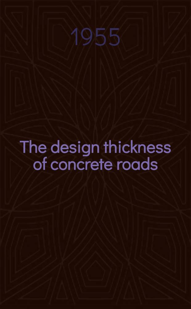 The design thickness of concrete roads