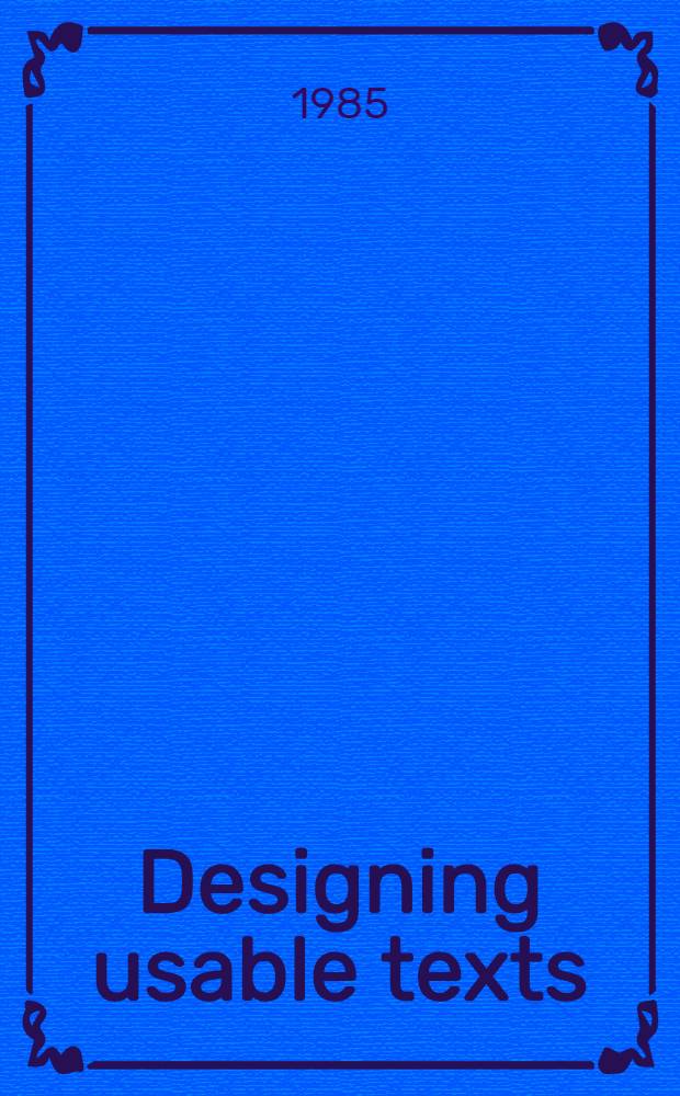 Designing usable texts