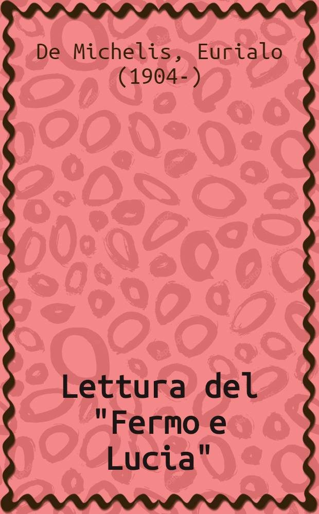 Lettura del "Fermo e Lucia" (tomo IV, capp. I-IV)