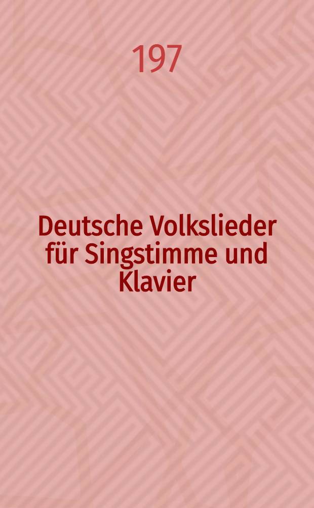 Deutsche Volkslieder f&uuml;r Singstimme und Klavier