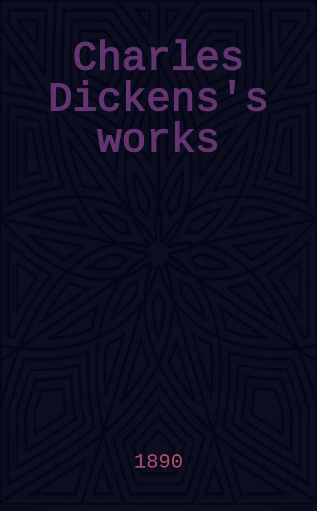 [Charles Dickens's works