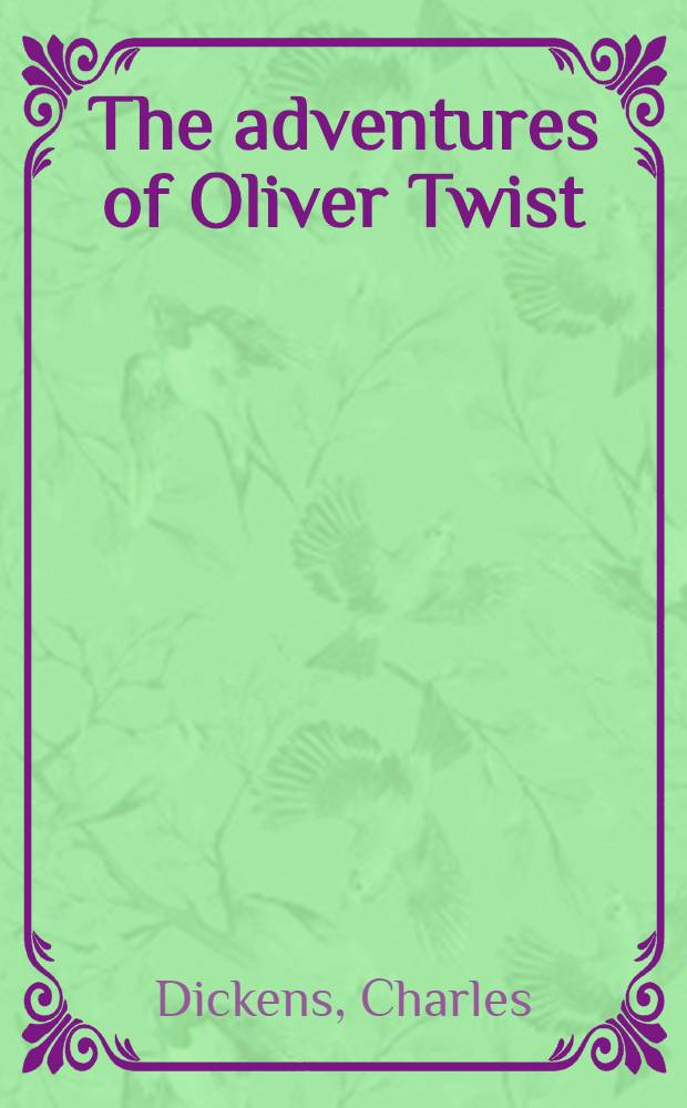 The adventures of Oliver Twist