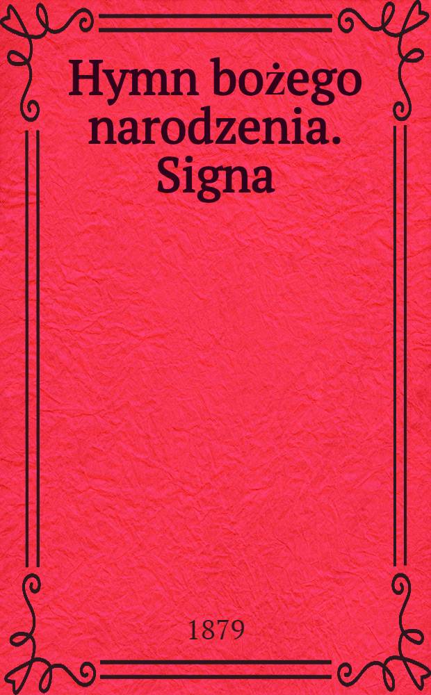 Hymn bożego narodzenia. Signa : Powieść w 3ch t
