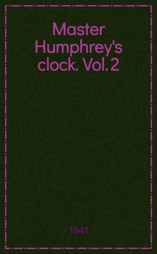Master Humphrey's clock. Vol. 2