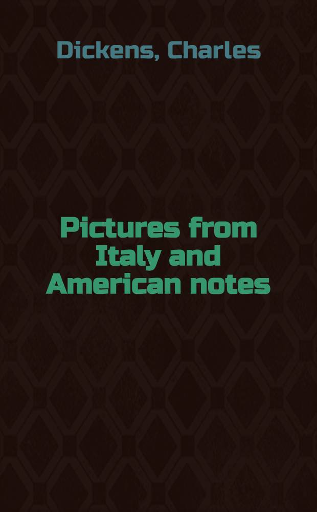 Pictures from Italy and American notes