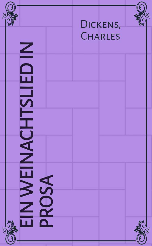 Ein Weinachtslied in Prosa : Eine weinachtliche Gespenstergeschichte