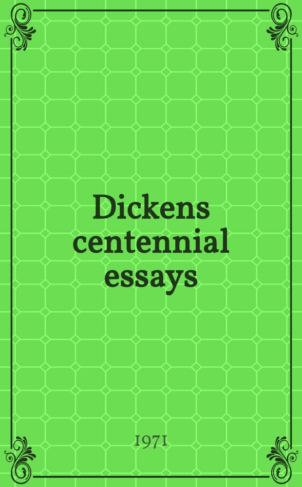 Dickens centennial essays