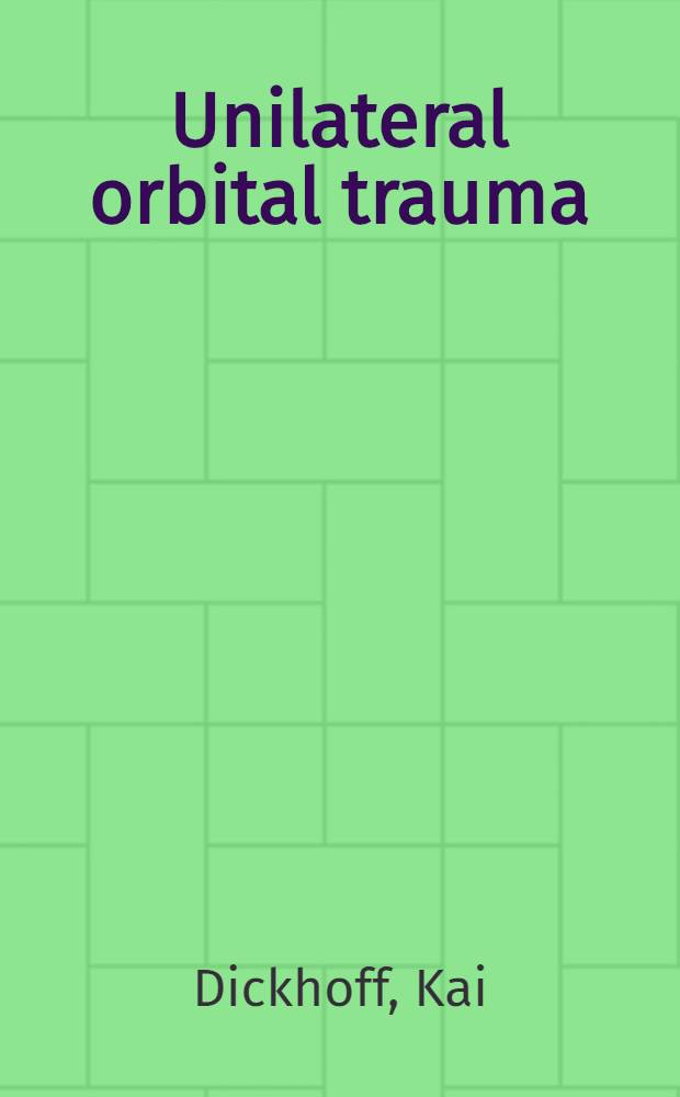 Unilateral orbital trauma : A clinical and follow-up study of 146 cases : Doctoral thesis to be pres. with the assent of the Med. fac. of the Univ. of Helsinki ..