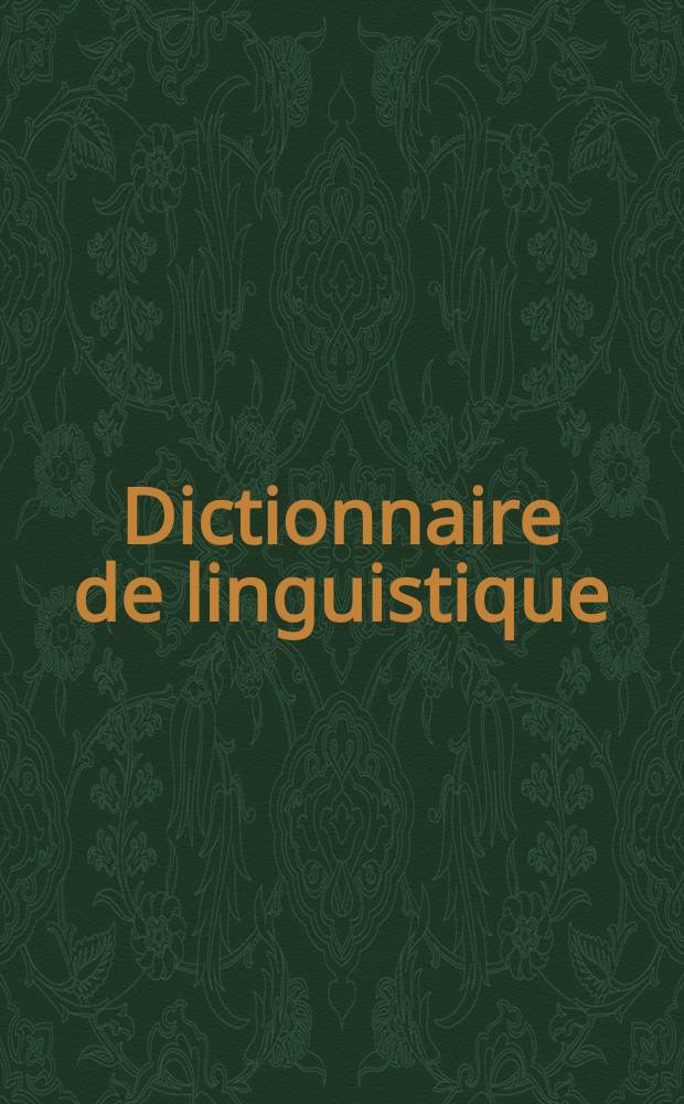 Dictionnaire de linguistique