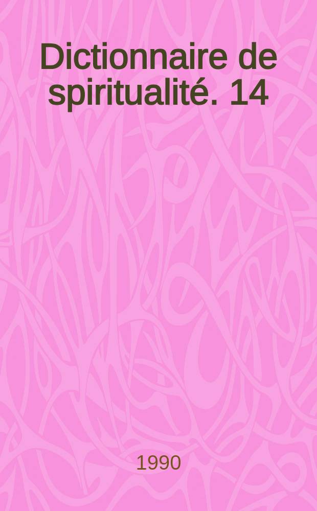Dictionnaire de spiritualité. 14 : La Russie