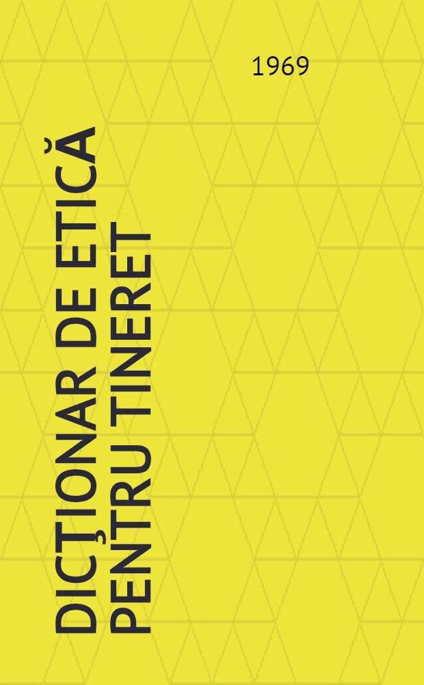 Dicţionar de etică pentru tineret