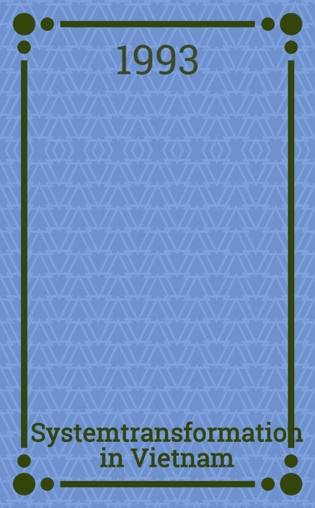 Systemtransformation in Vietnam : Liberalisierungserfolge : Stabilisierungsprobleme