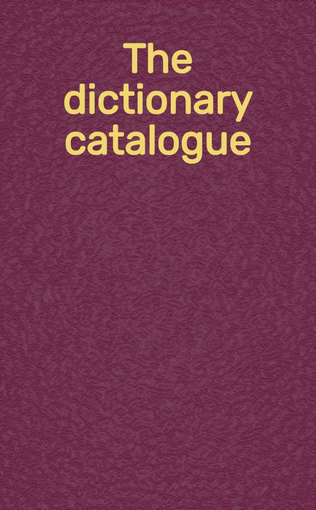 The dictionary catalogue