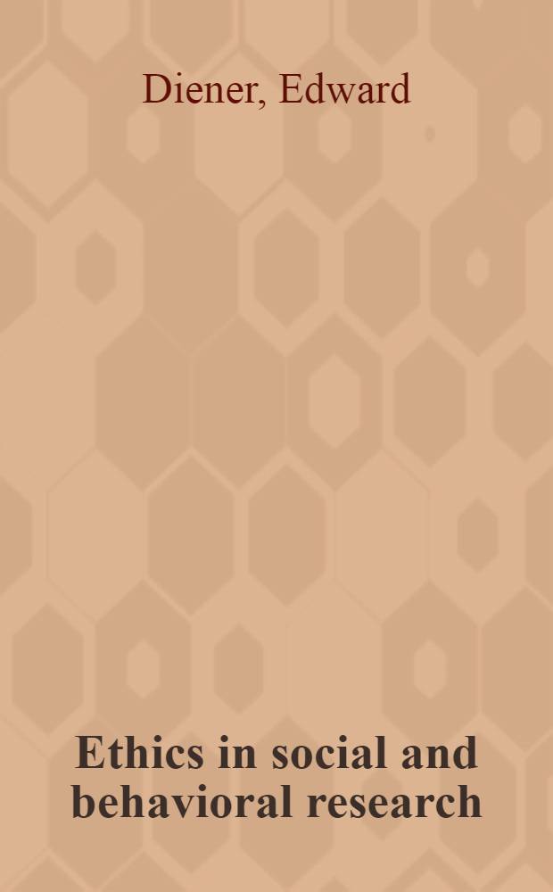 Ethics in social and behavioral research