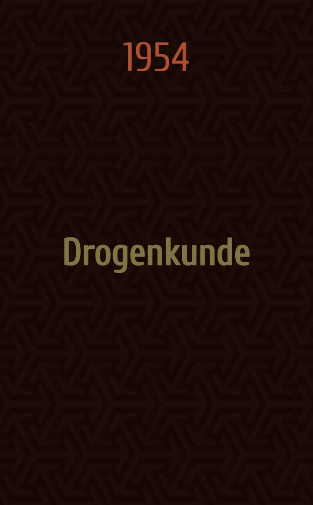 Drogenkunde