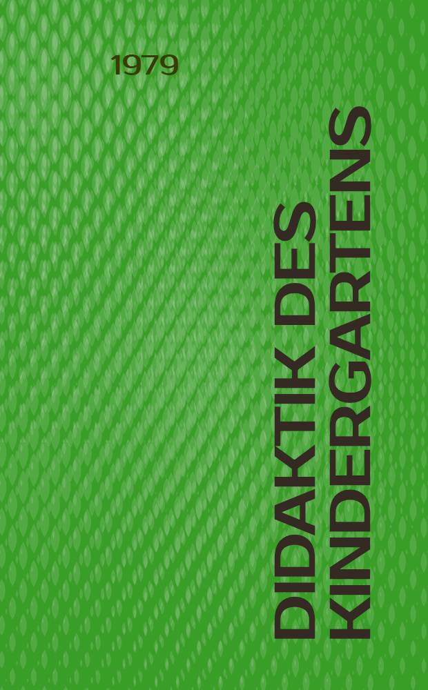 Didaktik des Kindergartens