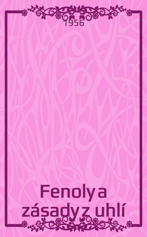 Fenoly a zásady z uhlí