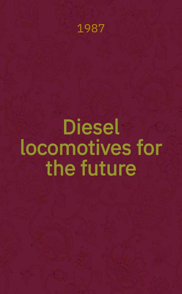 Diesel locomotives for the future