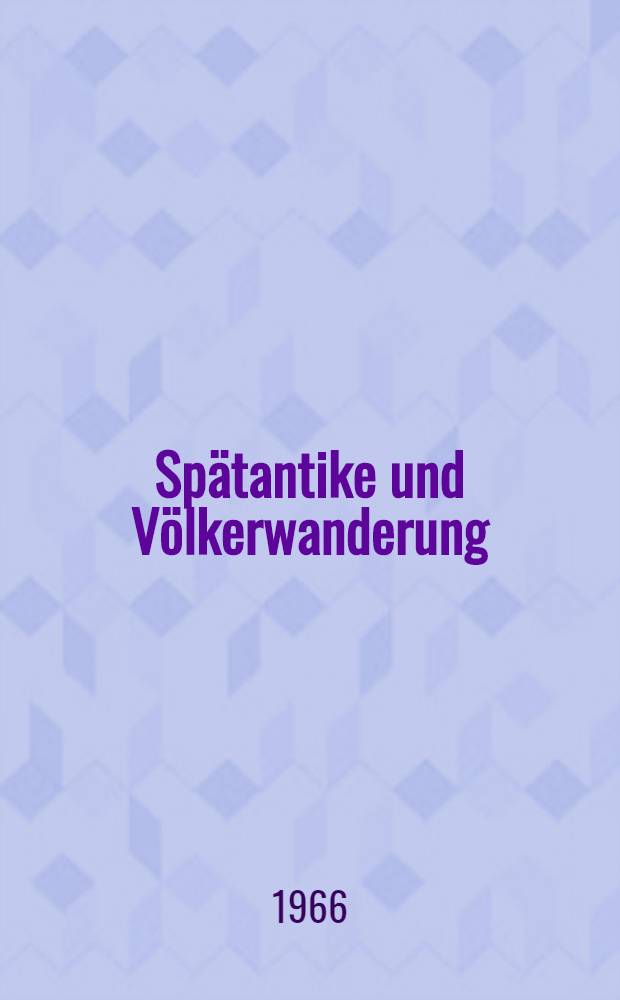 Spätantike und Völkerwanderung