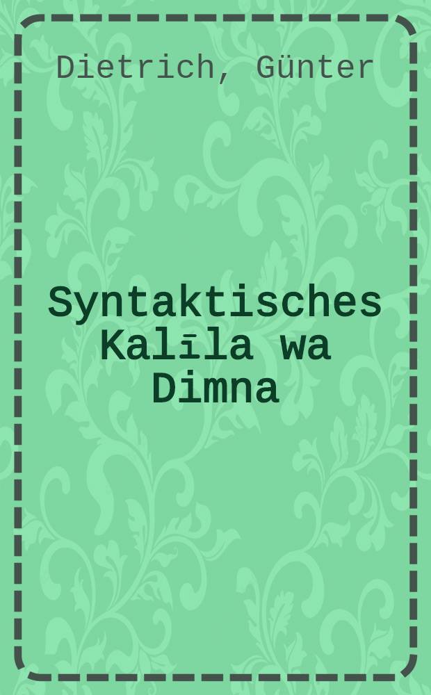Syntaktisches Kalīla wa Dimna