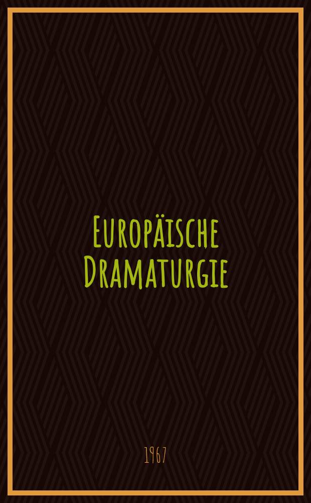 Europäische Dramaturgie : Der Wandel ihres Menschenbildes von der Antike bis zur Goethezeit