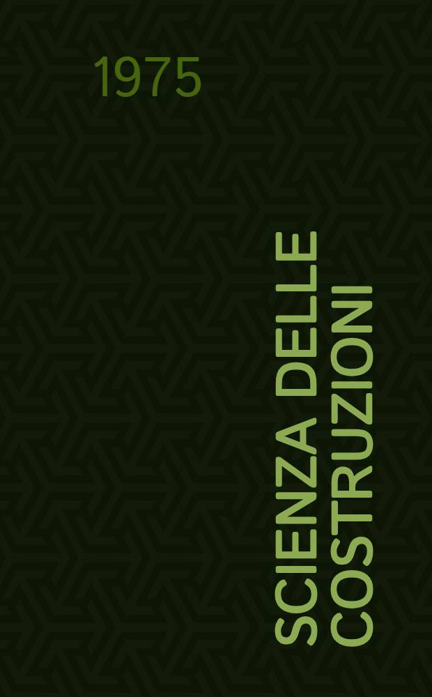 Scienza delle costruzioni : Introduzione alla progettazione strutturale