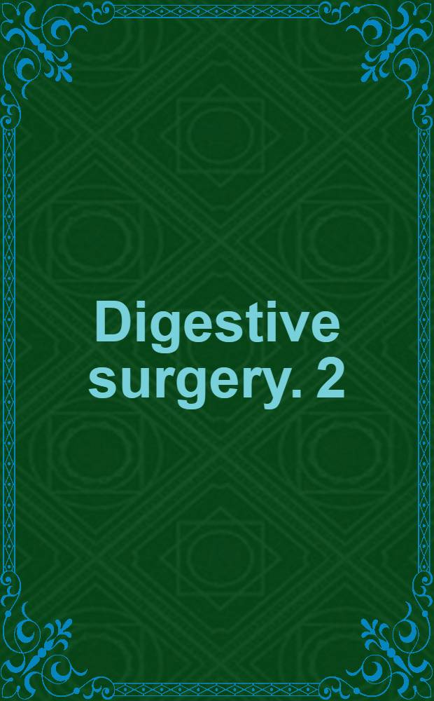 Digestive surgery. [2]