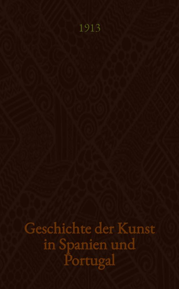 Geschichte der Kunst in Spanien und Portugal