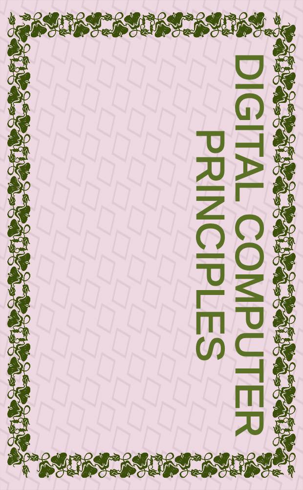 Digital computer principles